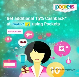 India Desire : Get Additional 15% Cashback At Flipkart App Shopping With ICICI Pockets Or ICICI Net Banking